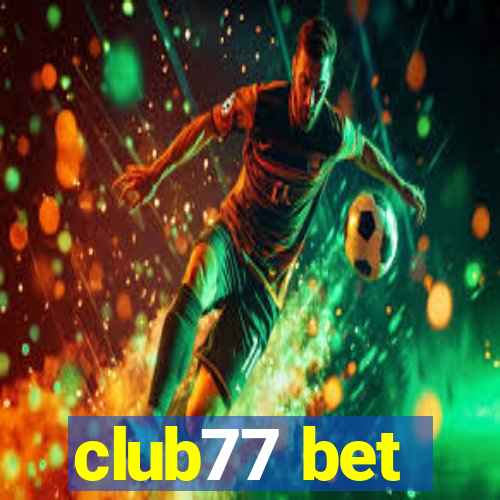 club77 bet